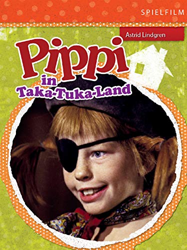 Pippi in Taka-Tuka-Land (Digital Restauriert)