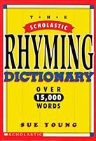 By Sue Young - Scholastic Rhyming Dictionary (pb) (1997-02-16) [Paperback] B0146V24DY Book Cover