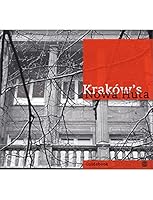 Krakow's Nowa Huta : Socialist in Form, Fascinating in Content 8389676125 Book Cover
