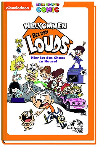 Mein erster Comic: Willkommen bei den Louds: Hier ist das Chaos zu Hause! Mein erster Comic: Willkommen bei den Louds: Hier ist das Chaos zu Hause!