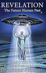 Revelation: The Future Human Past