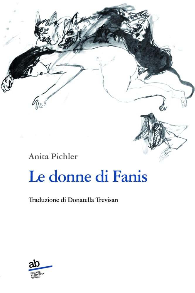 Le Donne Di Fanis: Storie E Leggende Dalle Dolomiti: 107 - 4