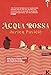 Acqua Rossa - 3