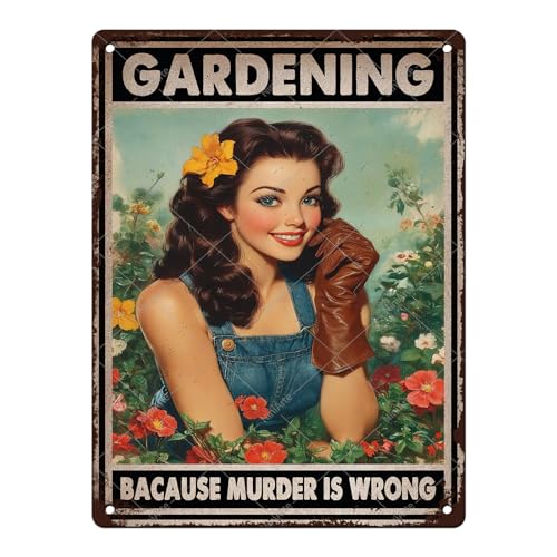 NiniArte Garden Vintage Metal Tin Sign Gardening Because Murder Is