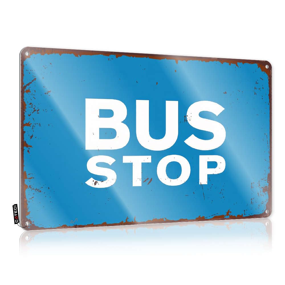 College Flags For Dorm Bus Stop Tin Sign Funny Wall Flags Room Stuff(30X40CM)