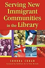 Serving New Immigrant Communities in the Library