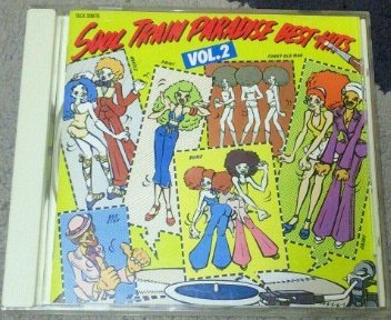 ソウル・トレイン天国ベスト・ヒッツ Vol.2 ソウル・トレイン天国ベスト・ヒッツ Vol.2