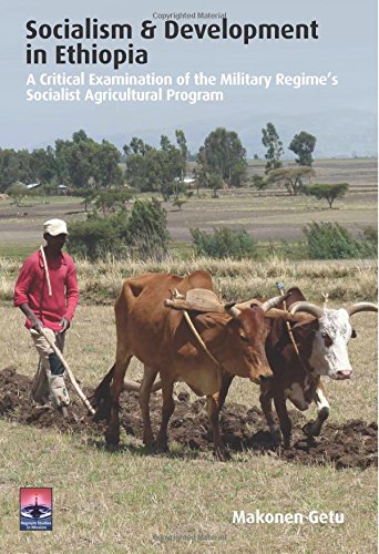 Buy Socialism and Development in Ethiopia: A Critical Examination of the Military Regime's Socialist Agricultural Program — BookShops.in