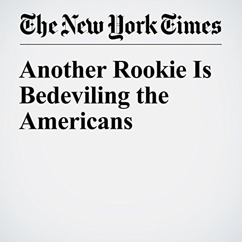 Another Rookie Is Bedeviling the Americans cover art
