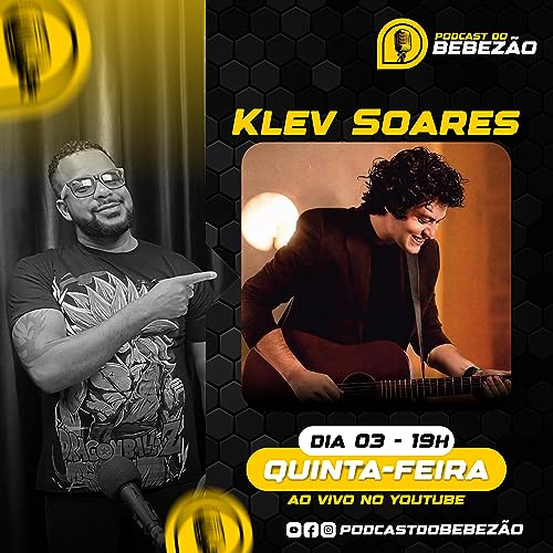 Cantor Klev Soares no Podcast do Bebez&atilde;o