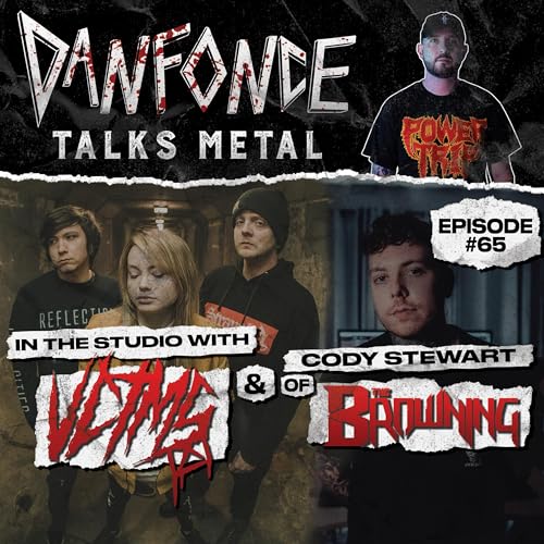 Ep: 65 with VCTMS & Cody Stewart of The Browning