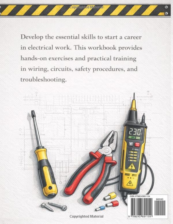 Beginner Electrician Workbook Hands-On Practice for Electrical Basics, Circuits, Safety, and Troubleshooting: A Practical Training Workbook with ... Handbook Series: From Beginner to Pro) image 3