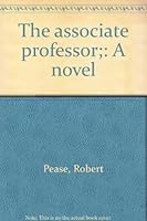 The Associate Professor: A novel B0007DKC3K Book Cover