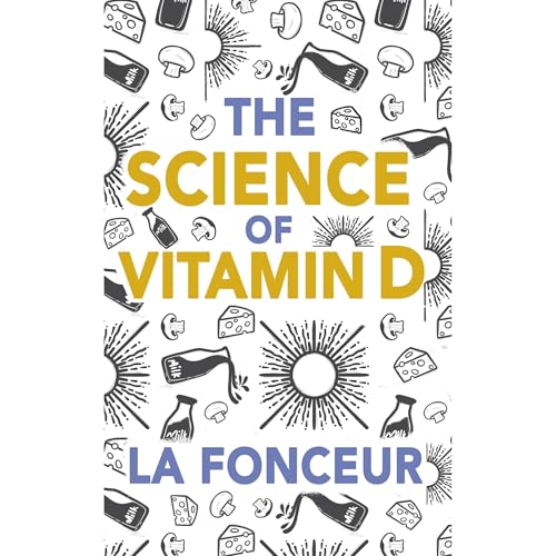 The Science of Vitamin D by La Fonceur episode artwork
