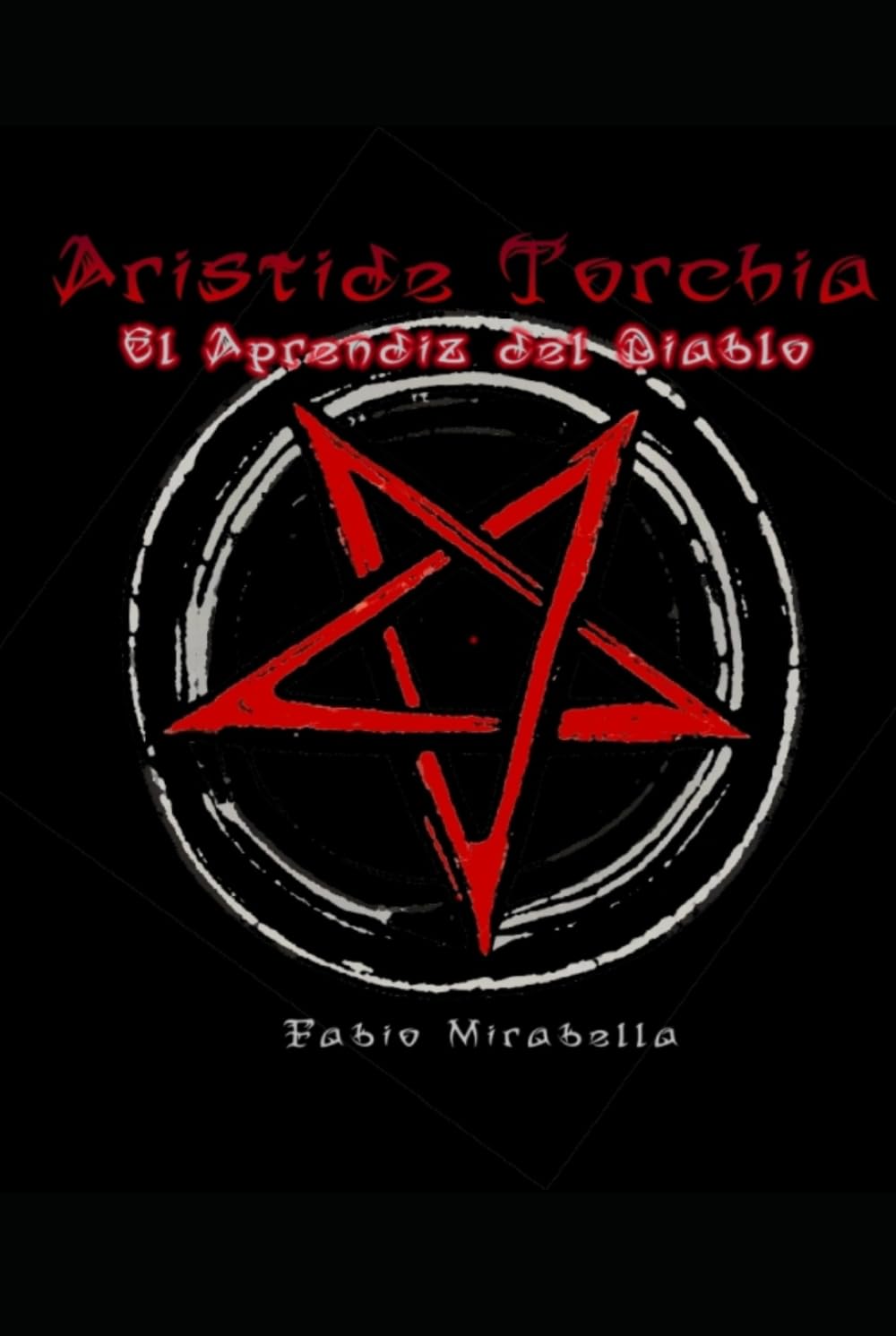 Aristide Torchia, El Aprendiz del Diablo