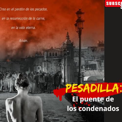 Pesadilla: El Puente de los Condenados | Historias de Terror