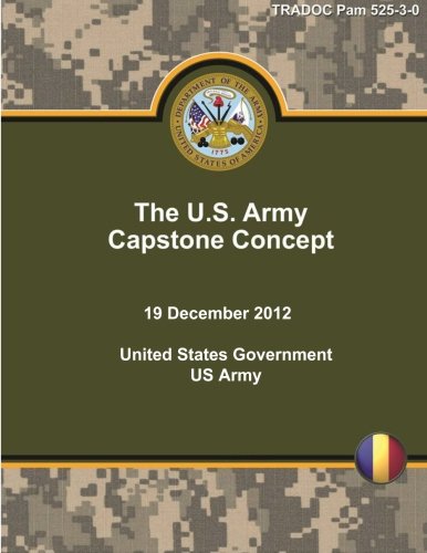 TRADOC Pam 525-3-0 The U.S. Army Capstone Concept 19 December 2012