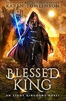 Blessed King: An Eight Kingdoms Novel #1 1070102369 Book Cover