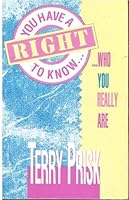 You have a right to know--: --who you really are B0006FC4ZS Book Cover