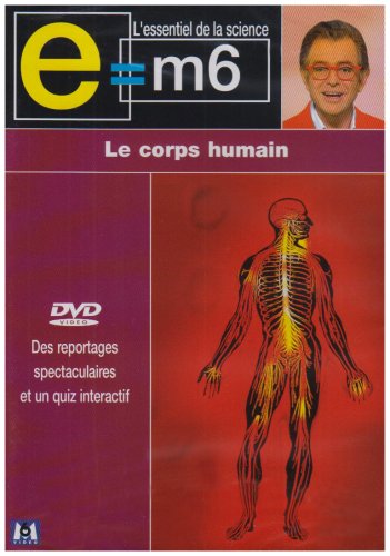 E=M6 : Le corps humain [DVD]