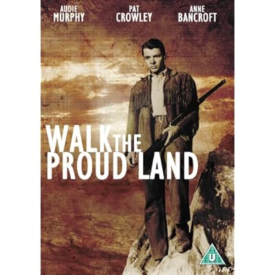 Walk The Proud Land