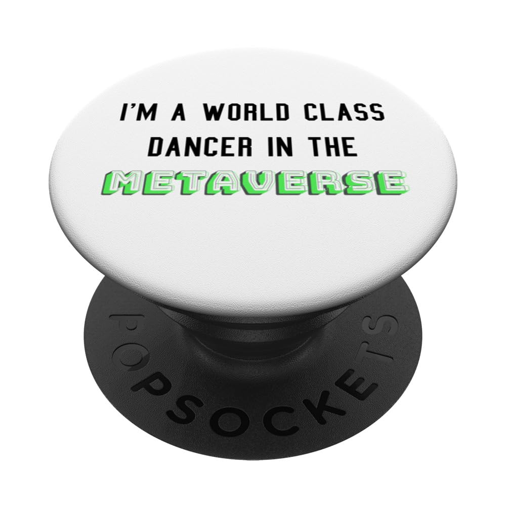 I'm a world class dancer in the metaverse in VR headset PopSockets Swappable PopGrip, Black