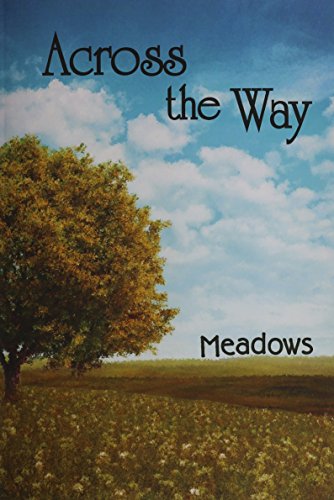 Across the Way: Meadows