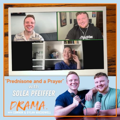 &ldquo;Prednisone and a Prayer&rdquo; with Solea Pfeiffer Podcast Por  arte de portada