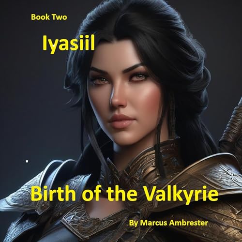 Iyasiil: Birth of the Valkyrie by Marcus Ambrester episode artwork