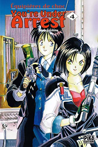 You're Under Arrest — Tome 4