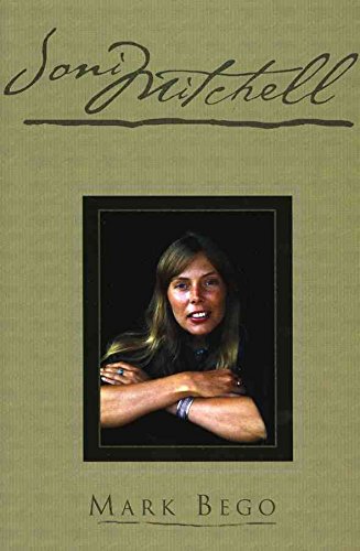 [Joni Mitchell: Both Sides Now] (By: Mark Bego) [published: July, 2005]