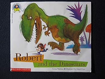 Paperback Robert and The Dinosaurs Book