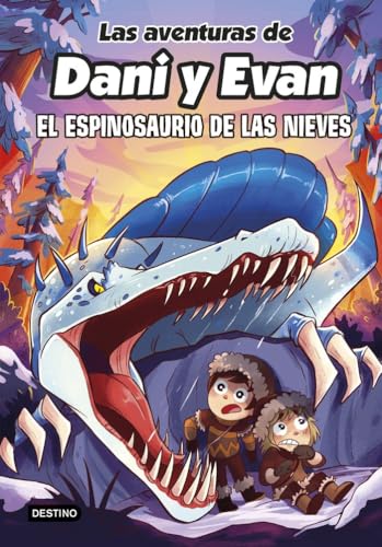 Las aventuras de Dani y Evan 9. El espinosaurio de las nieves (Jó...