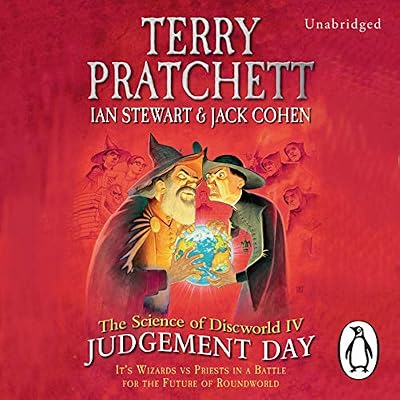 The Science of Discworld IV
