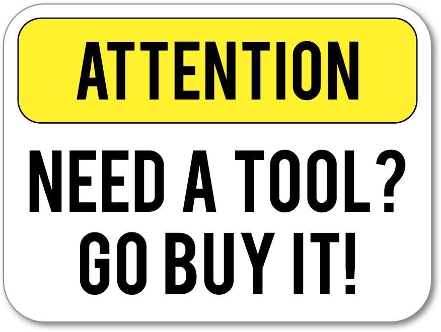 Need A Tool Sticker Decal Tradies Hard Hat Funny Carpenter Toolbox