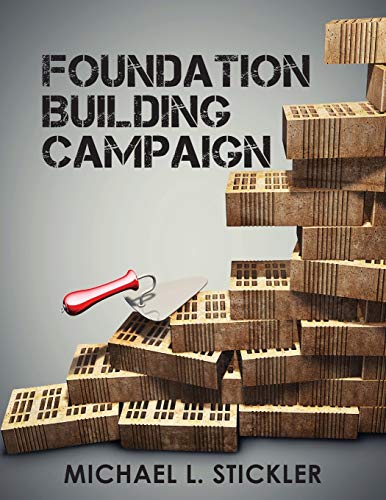 Foundation Building Campaign: Second Edition 0990744132 Book Cover