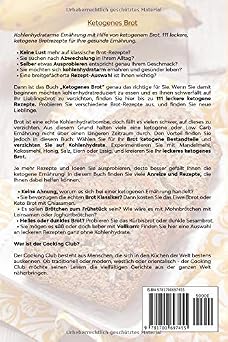 Ketogenes Brot: Ketogenes Brot selber machen. 111 ketogene Brotrezepte fur eine kohlenhydratarme Ernahrung. (German Edition)