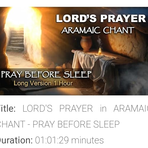 LORD'S PRAYER in ARAMAIC CHANT - Podcast Por  arte de portada