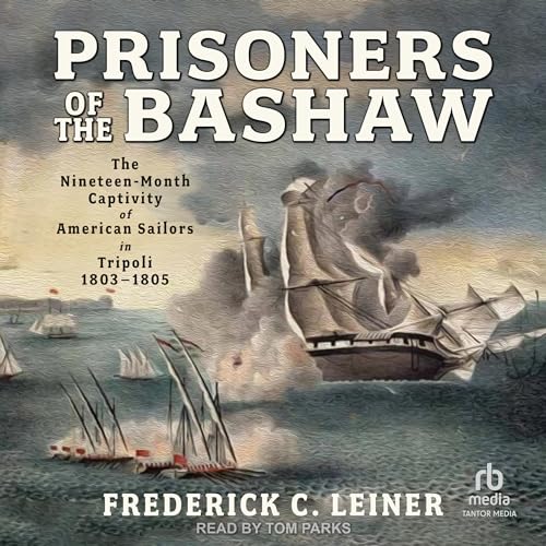 Prisoners of the Bashaw by Frederick C. Leiner episode artwork