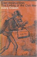 Reconstruction: The Ending of the Civil War 003073245X Book Cover