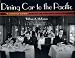 Dining Car To The Pacific: The "Famously Good" Food of the Northern Pacific Railway (Fesler-Lampert Minnesota Heritage)