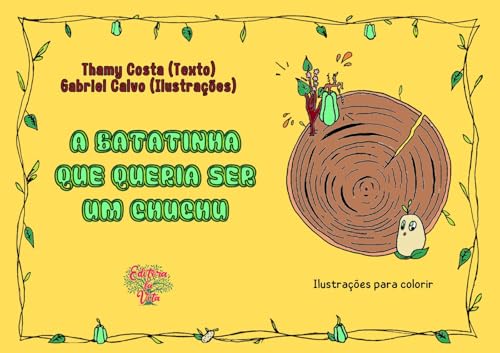 A batatinha que queria ser um chuchu