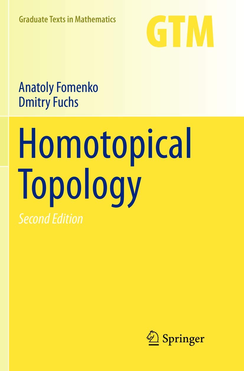 Homotopical Topology (Graduate Texts in Mathematics, Band 273)