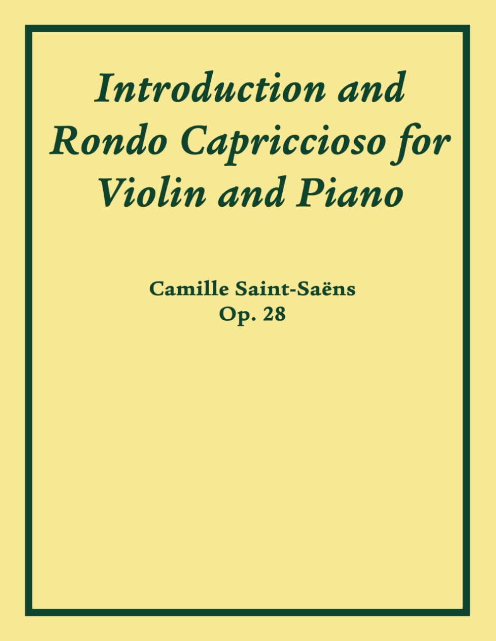 Introduction and Rondo Capriccioso for Violin and Piano Op. 28