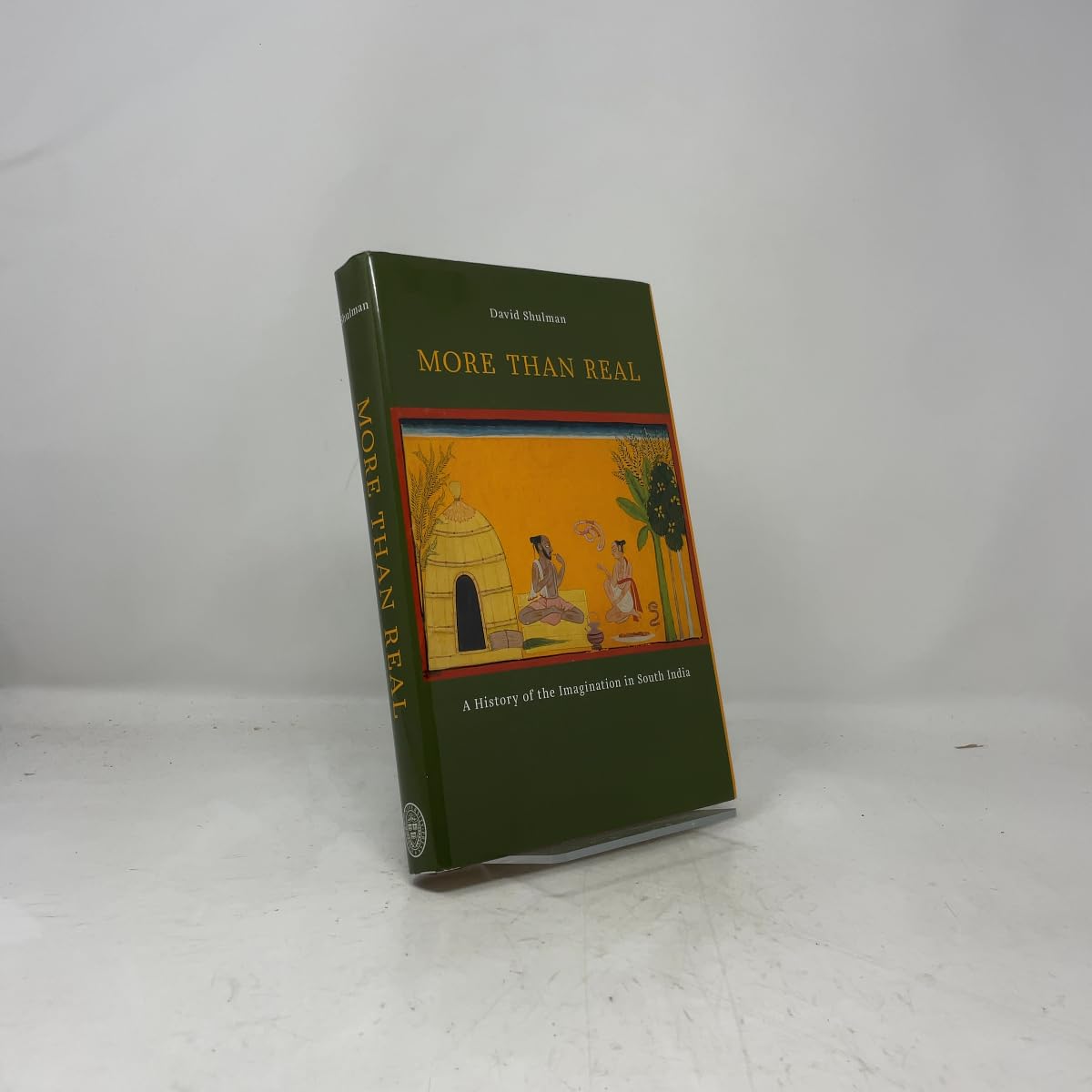 More Than Real: A History of the Imagination in South India