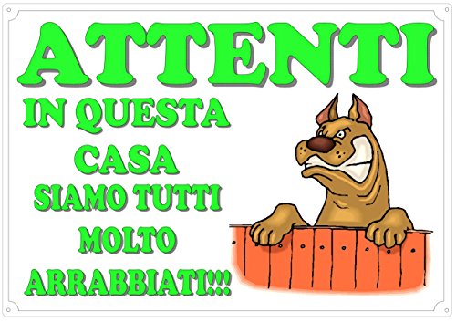 Cartello Targa 'ATTENTI AL CANE' da Cancello UMORISTICA (MOLTO ARRABBIATII) cm 30 x 21,5