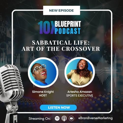 Sabbatical Life: Art of the Crossover with Arlesha Amazan