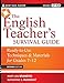 The English Teacher's Survival Guide: Ready-To-Use Techniques and Materials for Grades 7-12 (J-B Ed: Survival Guides)