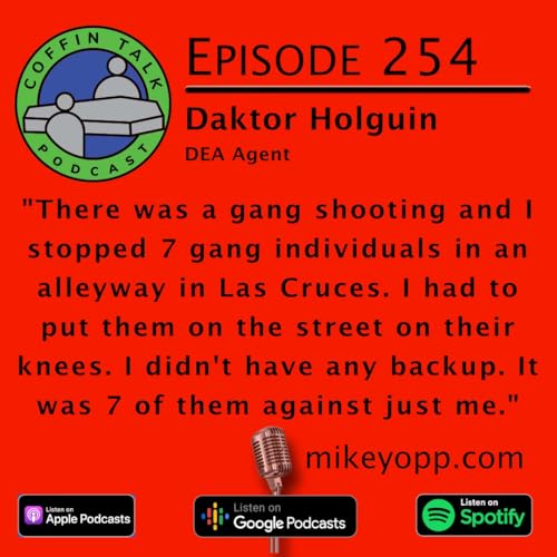 #254-Daktor Holguin - DEA agent