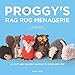Produktbild Proggys Rag Rug Menagerie: 20 Soft and Snuggly Animals to Hook and Sew